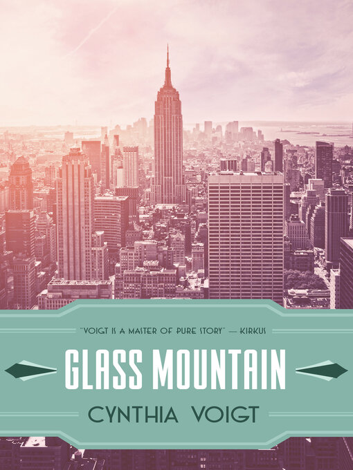 Title details for Glass Mountain by Cynthia Voigt - Available